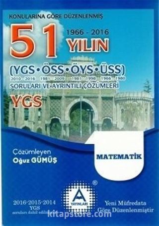 YGS Matematik 51 Yılın Çıkmış Soruları ve Ayrıntılı Çözümleri