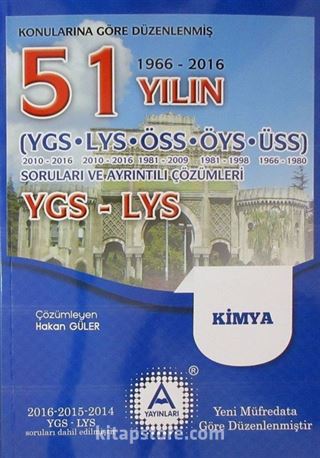 YGS - LYS Kimya 51 Yılın Çıkmış Soruları ve Ayrıntılı Çözümleri