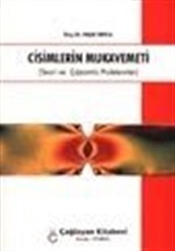 Cisimlerin Mukavemeti (Teori ve Çözümlü Problemler)