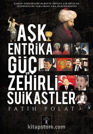 Aşk, Entrika Güç ve Zehirli Suikastler