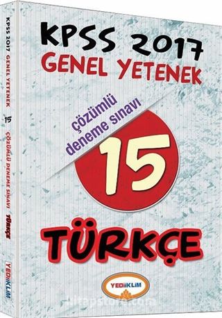 2017 KPSS Genel Yetenek Türkçe 15 Çözümlü Deneme Sınavı