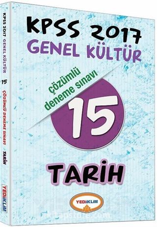 2017 KPSS Genel Kültür Tarih 15 Çözümlü Deneme Sınavı