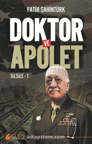 Doktor ve Apolet / Silsile 1