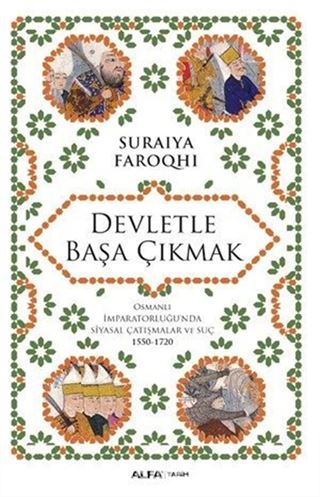 Devletle Başa Çıkmak