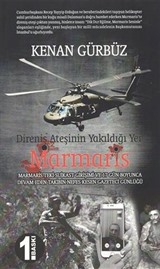 Direniş Ateşinin Yakıldığı Yer Marmaris