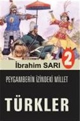 Peygamberin İzindeki Millet Türkler 2