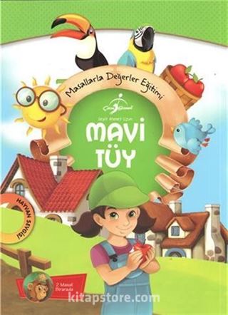 Mavi Tüy / Masallarla Değerler Eğitimi