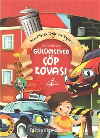 Gülümseyen Çöp Kovası / Masallarla Değerler Eğitimi