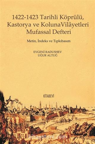 1422-1423 Tarihli Köprülü, Kastorya ve Koluna Vilayetleri Mufassal Defteri