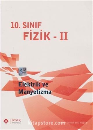 10. Sınıf Fizik II / Elektrik ve Manyetizma