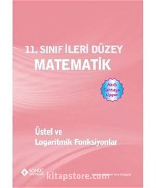 11. Sınıf İleri Düzey Matematik - Üstel ve Logaritmik Fonksiyonlar