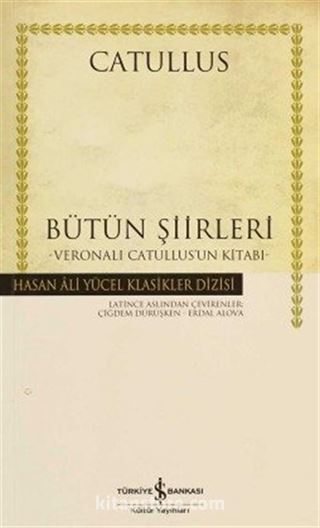 Bütün Şiirleri : Catullus (Ciltli)