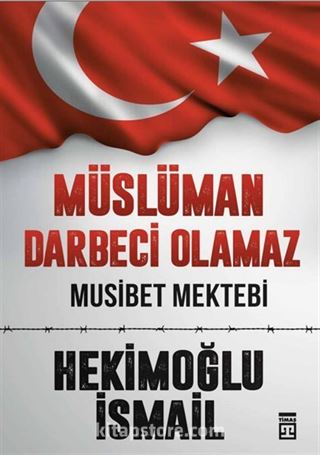 Müslüman Darbeci Olamaz