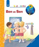 Minikler - Ben ve Sen / Neden, Niçin, Nasıl? Serisi