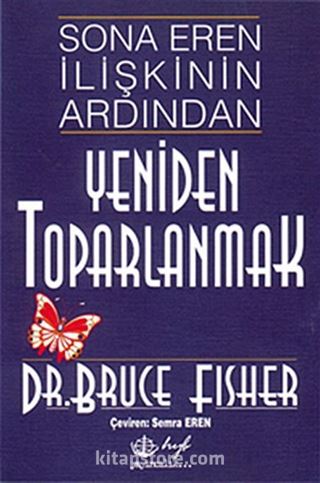 Sona Eren İlişkinin Ardından Yeniden Toparlanmak