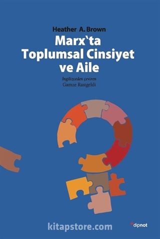 Marx'ta Toplumsal Cinsiyet ve Aile