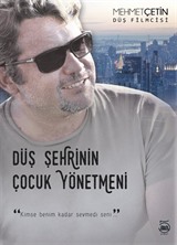 Düş Şehrinin Çocuk Yönetmeni