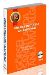 Görsel Sanatlarda Anlam ve Algı