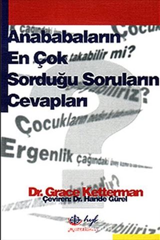 Anababaların En Çok Sorduğu Soruların Cevapları