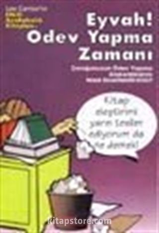 Eyvah! Ödev Yapma Zamanı