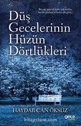 Düş Gecelerinin Hüzün Dörtlükleri