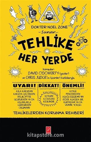 Tehlike Her Yerde