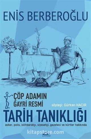 Çöp Adamın Gayri Resmi Tarih Tanıklığı