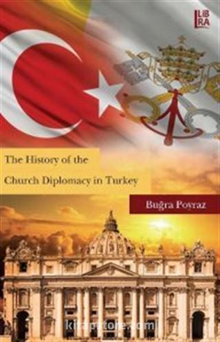 The History of the Church Diplomacy in Turkey