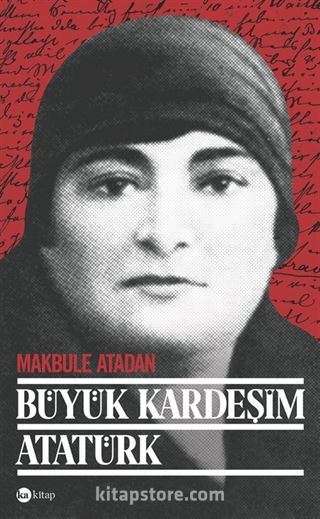 Büyük Kardeşim Atatürk