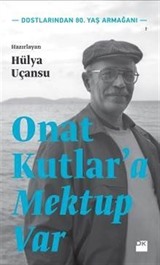 Onat Kutlar'a Mektuplar