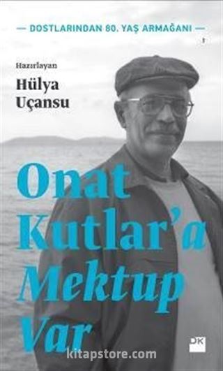 Onat Kutlar'a Mektuplar