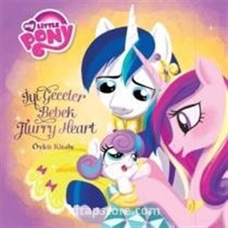 MLP İyi Geceler Bebek Furry Heart - Öykü Kitabı