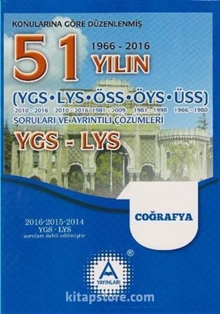 YGS-LYS 51 Yılın Coğrafya Soruları ve Ayrıntılı Çözümleri