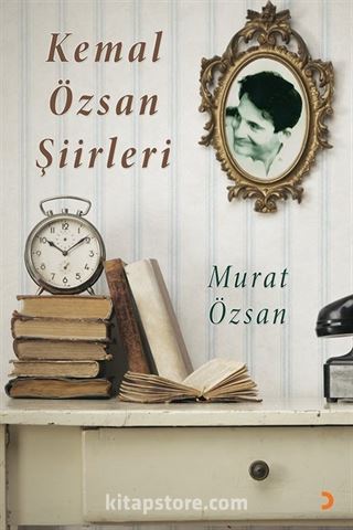 Kemal Özsan Şiirleri