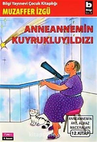 Anneannemin Kuyrukluyıldızı