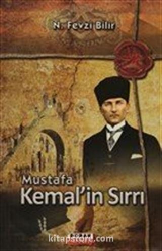 Mustafa Kemal'in Sırrı