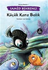 Küçük Kara Balık / Behrengi Masalları 1