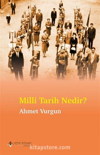 Milli Tarih Nedir?