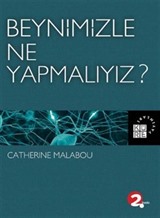 Beynimizle Ne Yapmalıyız?