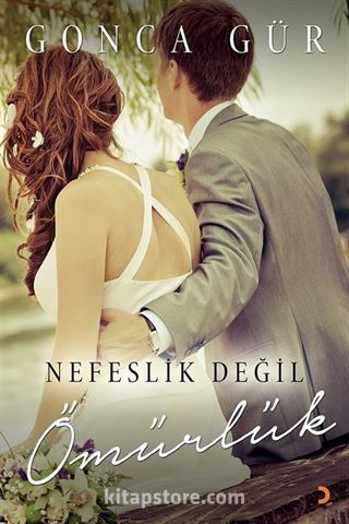 Nefeslik Değil Ömürlük