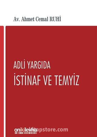 Adli Yargıda İstinaf ve Temyiz