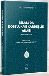 İslam'da Dostluk ve Kardeşlik Adabı