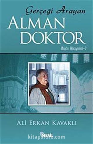 Gerçeği Arayan Alman Doktor