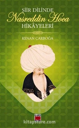 Şiir Dilinde Nasreddin Hoca Hikayeleri