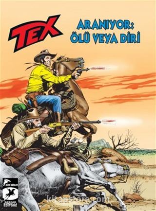 Tex Yeni Seri 29 / Aranıyor: Ölü veya Diri - Korkusuzlar Kervanı