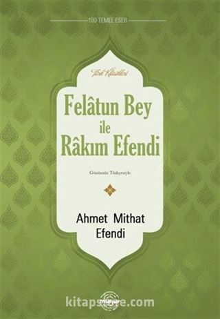 Felatun Bey ile Rakım Efendi