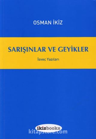 Sarışınlar ve Geyikler