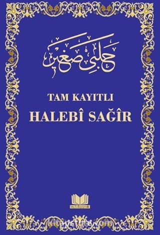 Tam Kayıtlı Halebi-i Sağır (Ciltli)