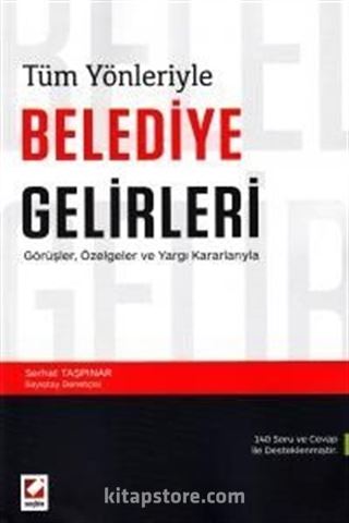 Tüm Yönleriyle Belediye Gelirleri