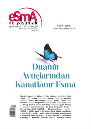 Esma ile Yaşamak Aylık Esma-i Hüsna Dergisi Sayı:42 Temmuz 2016